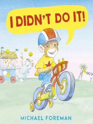 cover image of I Didn't Do It!